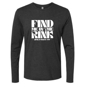 Find Me In The Rink Long Sleeve Crew